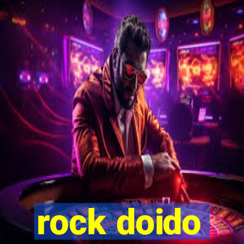 rock doido